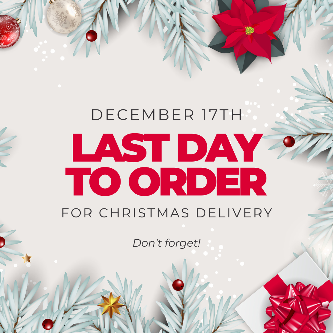 Last day to order for Christmas 2025
